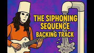 #Buckethead "The Siphoning Sequence" (Backing Track)