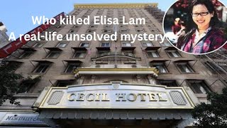The Disturbing Death of Elisa Lam”: The Hotel That Watched Her Die