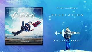 [Full Audio] Ryan Zanuardi - Revelation