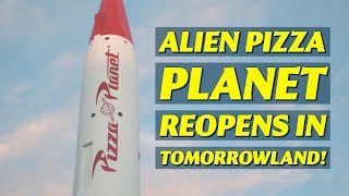 Tour of Reopened Alien Pizza Planet in Tomorrowland - Disneyland Resort