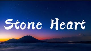 Stone Heart |(Lyrics)