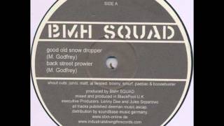 BMH Squad - Good Old Snow Dropper - BL019