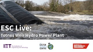 ESC Live: Totnes Weir Hydro