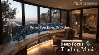 Slow Breaths, Smart Trades – Deep Focus Music for Screen Time