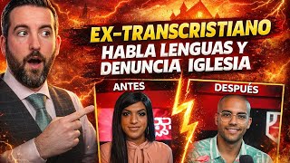 EX-TRANS-CHRISTIAN Speaks Tongues and Denounces the Church - Juan Manuel Vaz