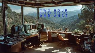 2 Hour Vintage Office Ambience | Mountain View Workspace for Deep Focus & Calm