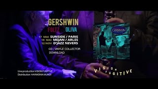 Gershwin : Jean-Marc Foltz / Stephan Oliva (CD, Concerts)