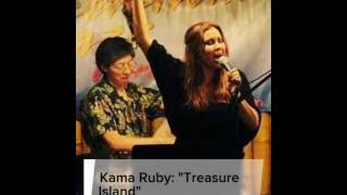 Kama Ruby: " Treasure Island" written by Jane Getz and Jon Strider