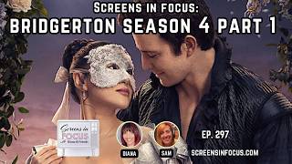 Bridgerton Season 4, Part 1: Characters, Class, and Consequences
