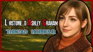 L'HISTOIRE D'ASHLEY GRAHAM (Thread Horreur)