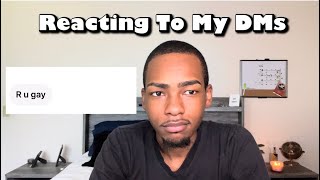 Reacting to my Dms