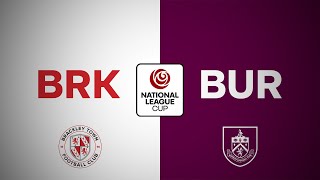 Brackley Town 2-1 Burnley PL2 | National League Cup highlights | 25 November 2025