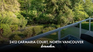 2412 Carmaria Court, North Vancouver -  Listed by Brandon Crichton @ VPG Realty | agentbrandon.com