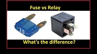 Fuse vs Relay: What's the difference?