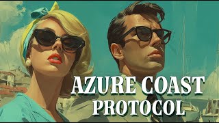 The Spy Lounge AZURE COAST PROTOCOL | 1960s Spy Jazz for Daytime Focus & Productivity