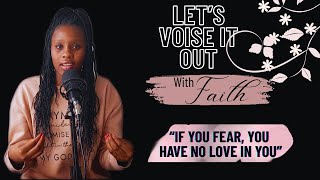 Those that have the Love of God in them cannot fear