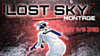 LOST SKY MONTAGE |BEST CLUTCH 1VS 3| ZAID GAMING #montagevideo #viralvideo #trainding #clutch  #zaid