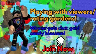 🔴[LIVE] PLAYING WITH VIEWERS/ RATING GARDENS [JOIN NOW!]🔴
