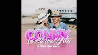 Conny(chicaislita) PapaBantam ft Sonii Casanova (Original audio)