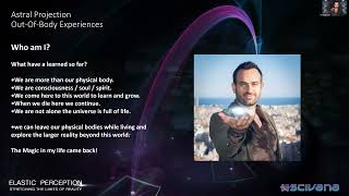 Astral Projection Presentation At SCIVANA