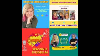 HOSPICE NURSE PENNY HAWKINS SMITH: UNRAVELING HOSPICE CARE & NORMALIZING DEATH AND DYING ONE VIDE...