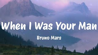 Bruno Mars - When I Was Your Man (Lyrics) || Mark Ronson, Meghan Trainor, Demi Lovato... [mix playl