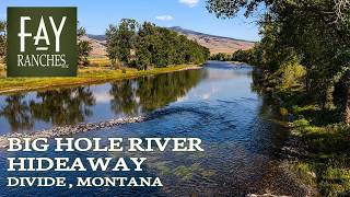 Montana Property For Sale | Big Hole River Hideaway | Divide, MT