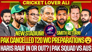 Pak Cancelled T20 WC Preparations, BCCI Shock 😮| Haris Rauf Out? | Pak Squad v Aus | Pak u19 Won