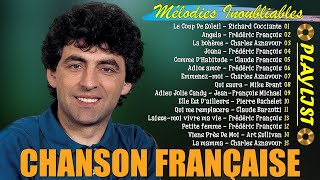 Chansons Françaises Inoubliables🎶Claude Barzotti, Richard Cocciante, Charles Aznavour, Mike Brant