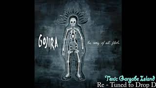 Gojira - Toxic Garbage Island [Re - Tuned to Drop D]