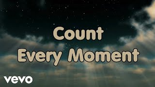 WorthySound - Count Every Moment (Lyric Video)