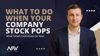 When Your Company Stock Pops: What Smart Executives Do Next
