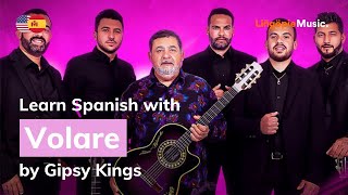 Gipsy Kings - Volaré (Lyrics / Letra English & Spanish)