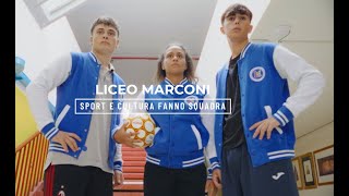 Video presentazione LICEO SCIENTIFICO SPORTIVO MARCONI