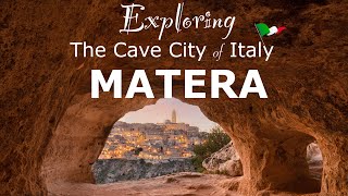 Exploring The Cave City of Italy, Matera