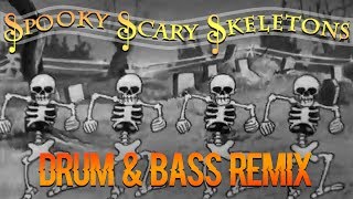 Spooky Scary Skeletons (Kasger Drum & Bass Remix)