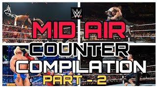 Wwe Mid Air Counter Compilation 2