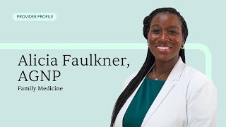 Meet Alicia Faulkner, AGNP | CLS Health Family Medicine