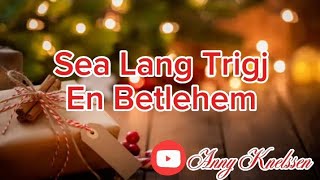 Sea Lang Trigj En Betlehem 