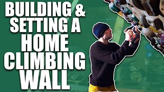 Building a climbing wall at home | What you NEED to know + setting tips!