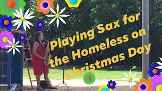 Playing Sax for the Homeless