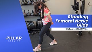 Standing Femoral Nerve Glide | Nerve Mobility & Tension Relief