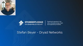 AI Meets Nature: The Internet of Trees | Stephan Beyer, Dryad Networks | Storrer’s Edge Podcast