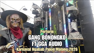 Perform Gang Bonongko ft GGA Audio Karnaval Ngabab Pujon Malang 2026