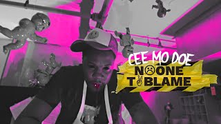 CeeMoDoe - "No One To Blame" | Directed By @TheRealEmAych