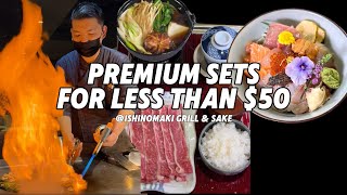 Discover PREMIUM Japanese Sets Under $50 at Ishinomaki Sake & Grill