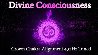 Pure + Divine Consciousness - Crown Chakra Alignment - 480Hz + 15Hz Binaural  - 432Hz Tuned - 1hr