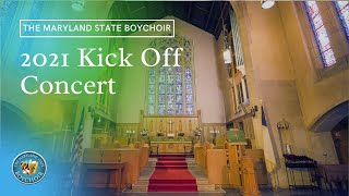 2021 Kick Off Concert - The Maryland State Boychoir