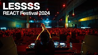 LESSSS | REACT Festival 2024