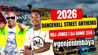 2026 DANCEHALL STREET ANTHEMS VIDEO MIX  FT VYBZ KARTEL | SHENSEEA | VDJ JONES | DJ DANIE 254